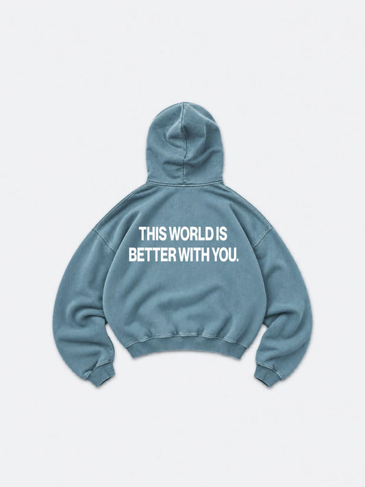 Better With You Hoodie